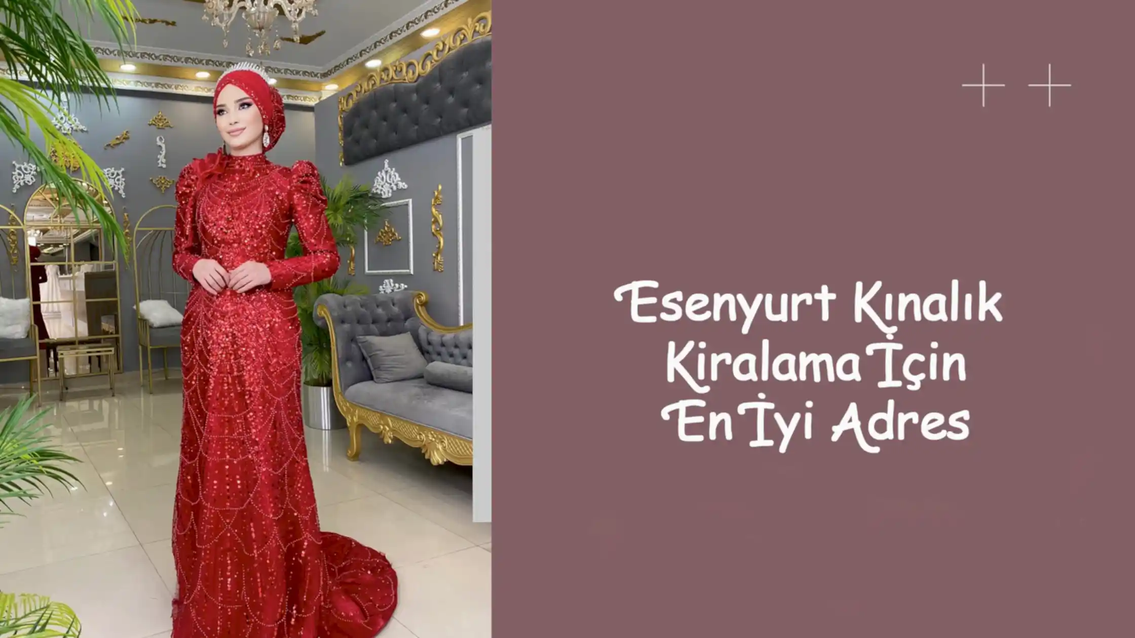 Esenyurt Kınalık Kiralama İçin En İyi Adres