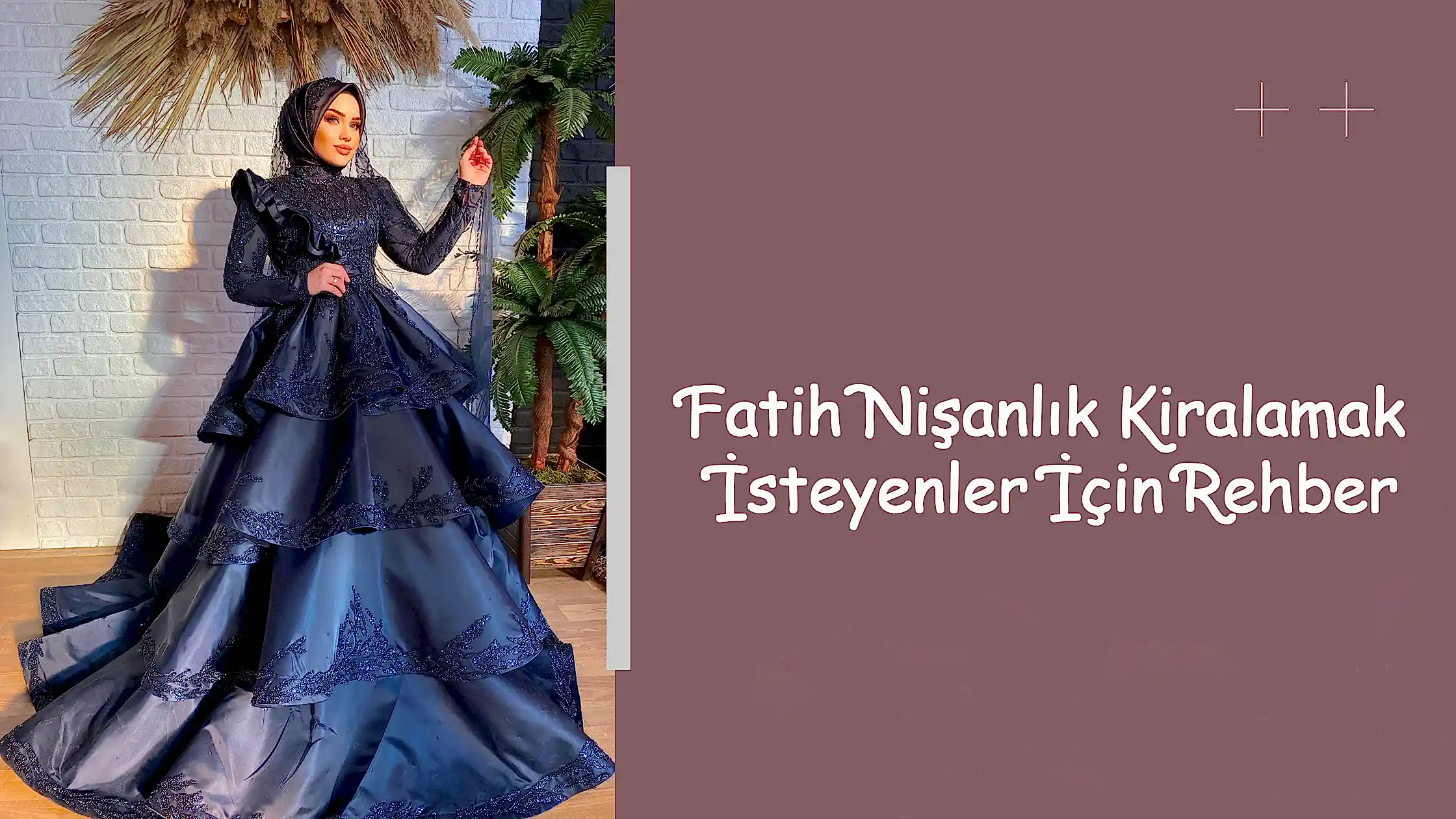Fatih Nişanlık Kiralamak İsteyenler İçin Rehber