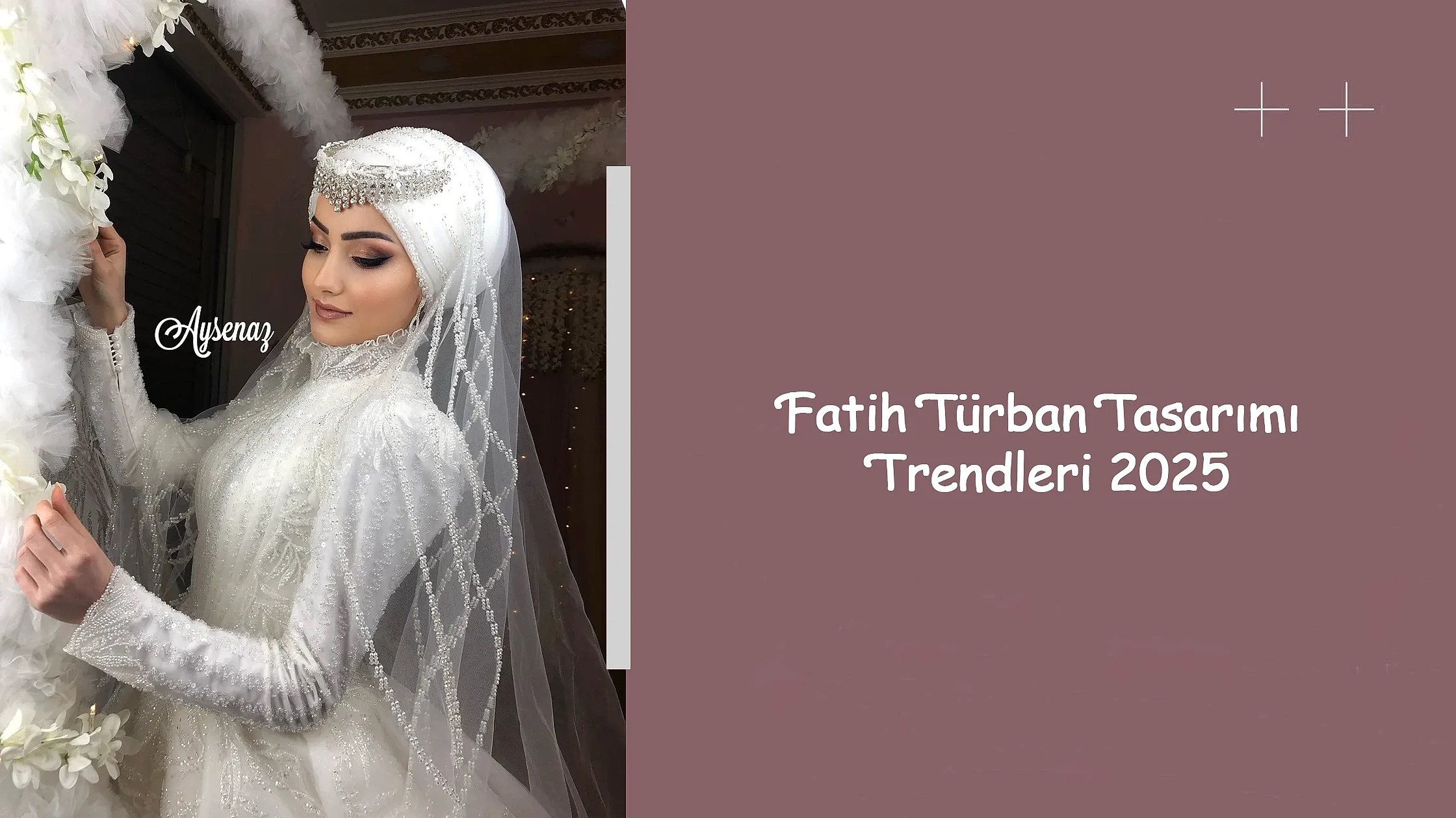 Fatih Türban Tasarımı Trendleri 2025