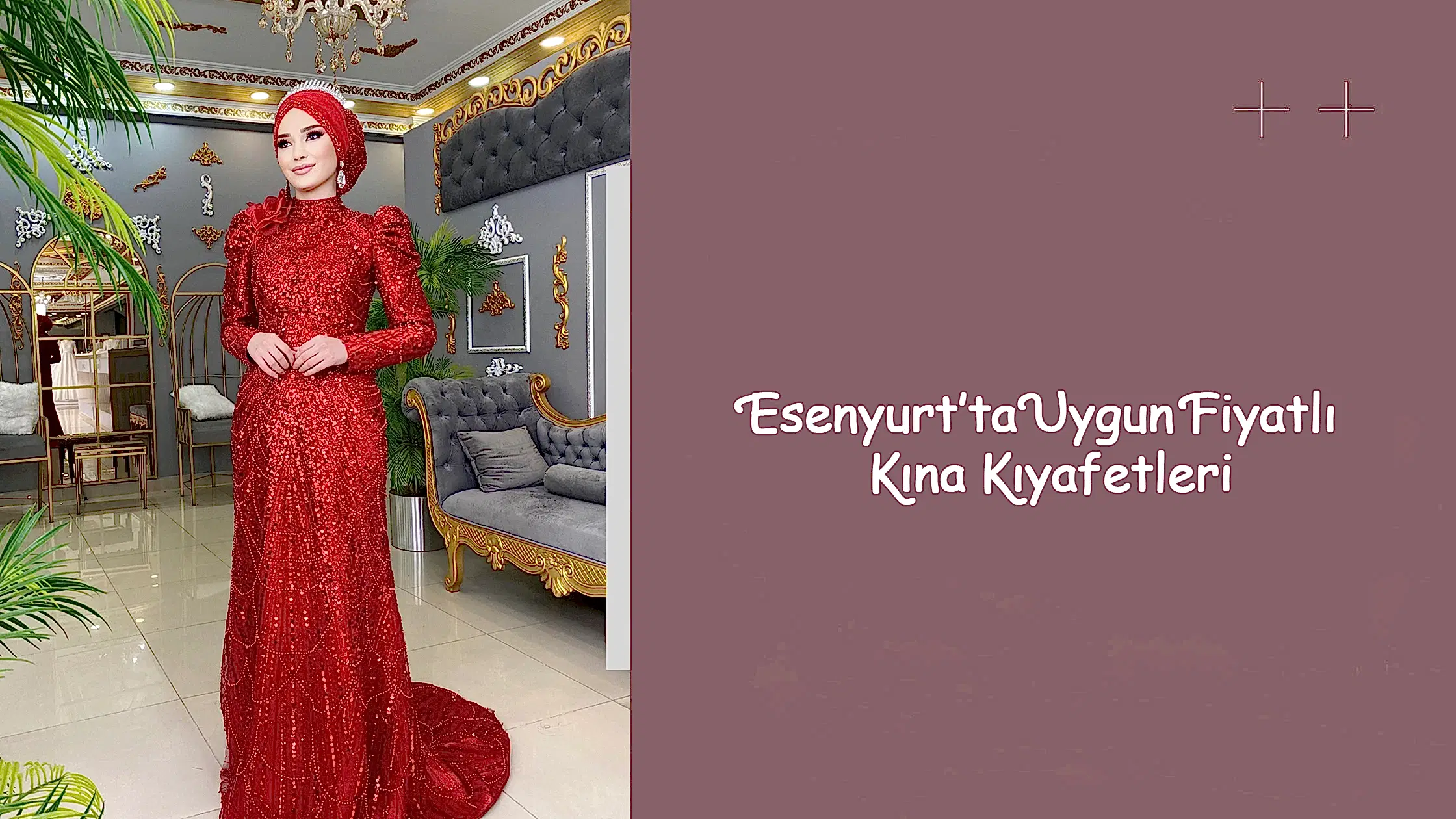 Esenyurt’ta Uygun Fiyatlı Kına Kıyafetleri