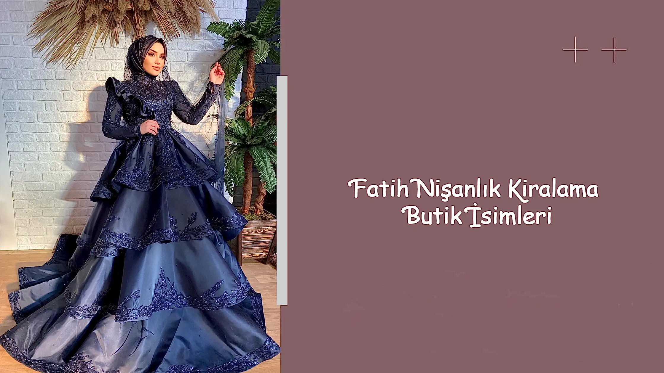 Fatih Nişanlık Kiralama Butik İsimleri
