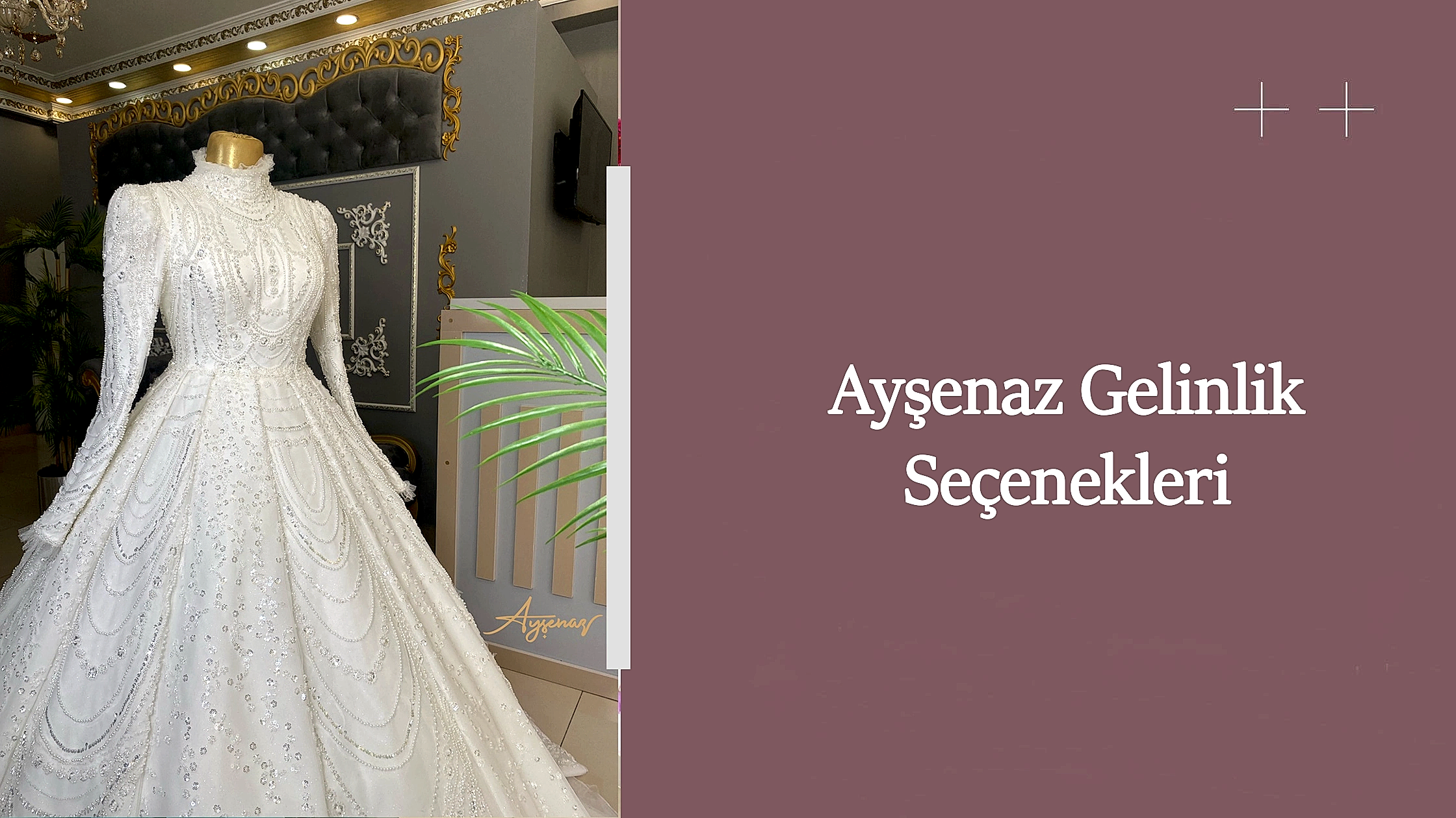 Ayşenaz gelinlik seçenekleri