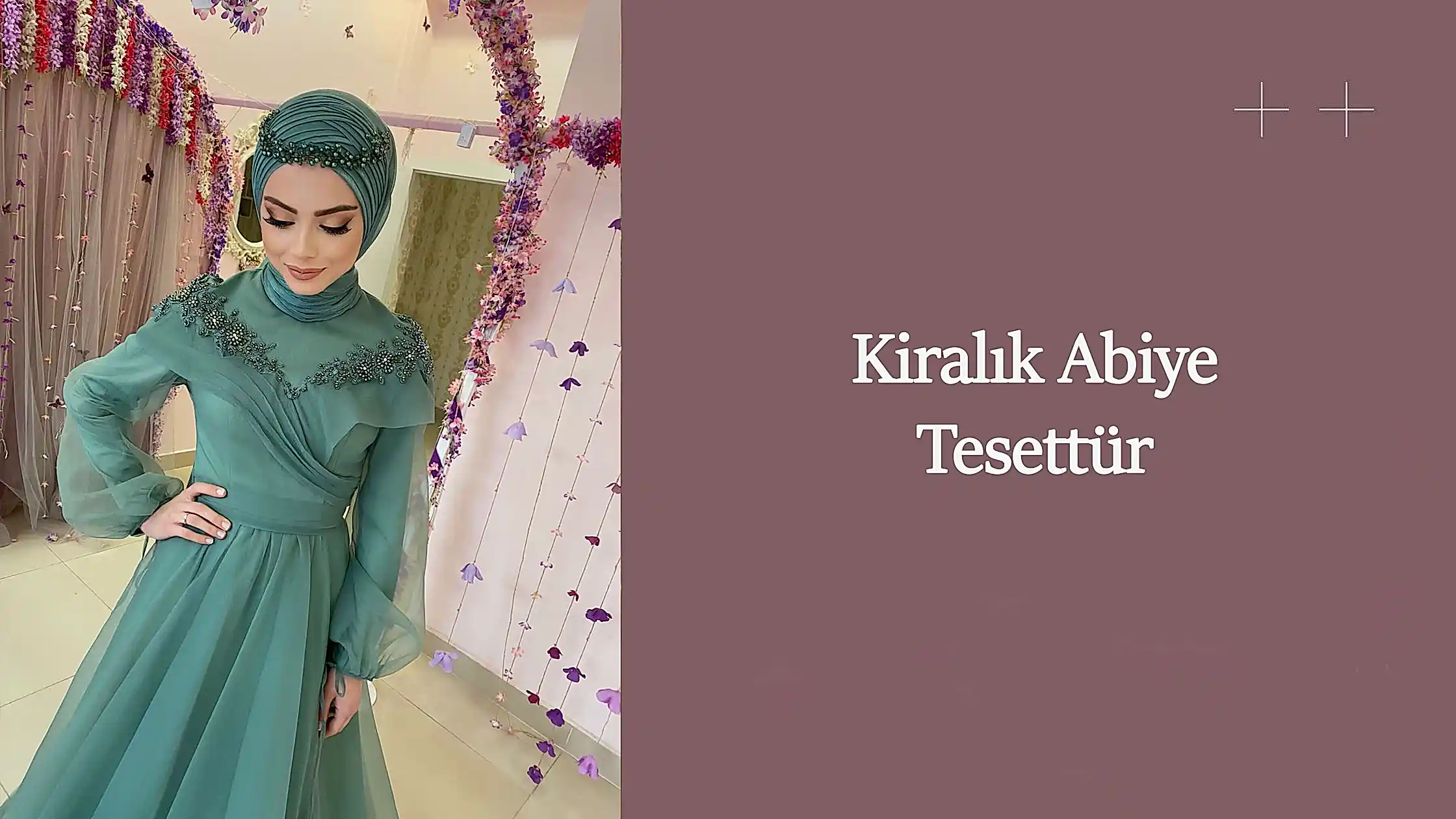 Kiralık abiye tesettür