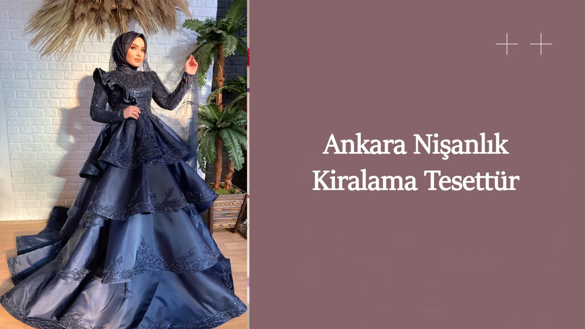 Ankara nişanlık kiralama tesettür
