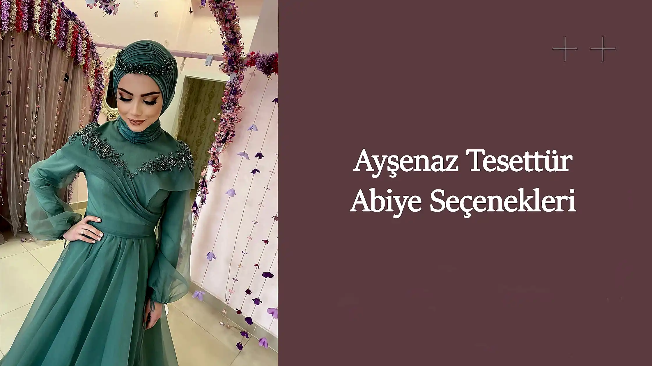 Ayşenaz tesettür abiye seçenekleri