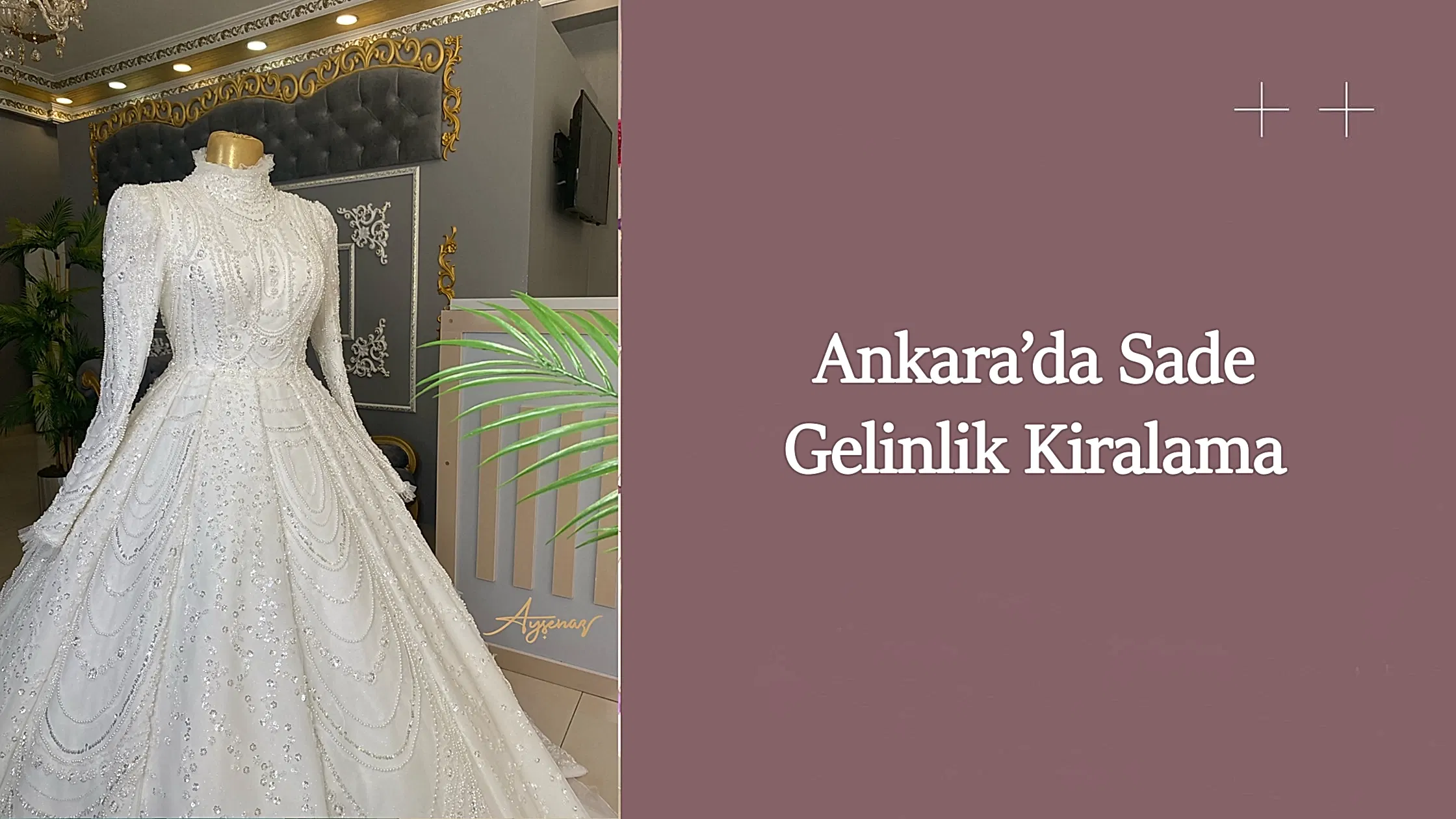 Ankara’da sade gelinlik kiralama