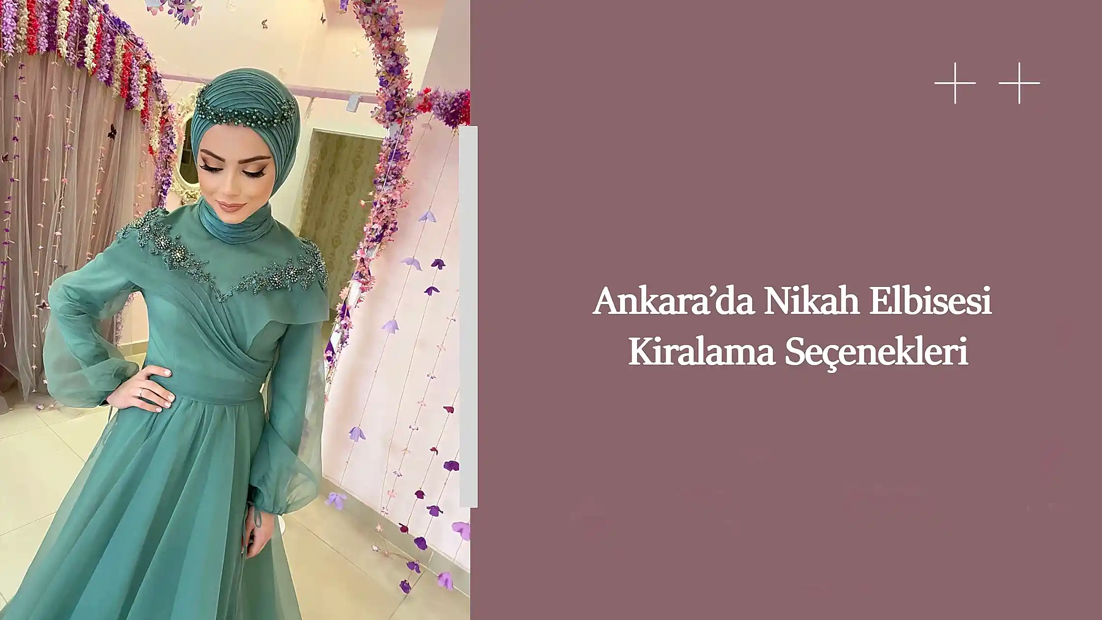 Ankara’da Nikah Elbisesi Kiralama Seçenekleri