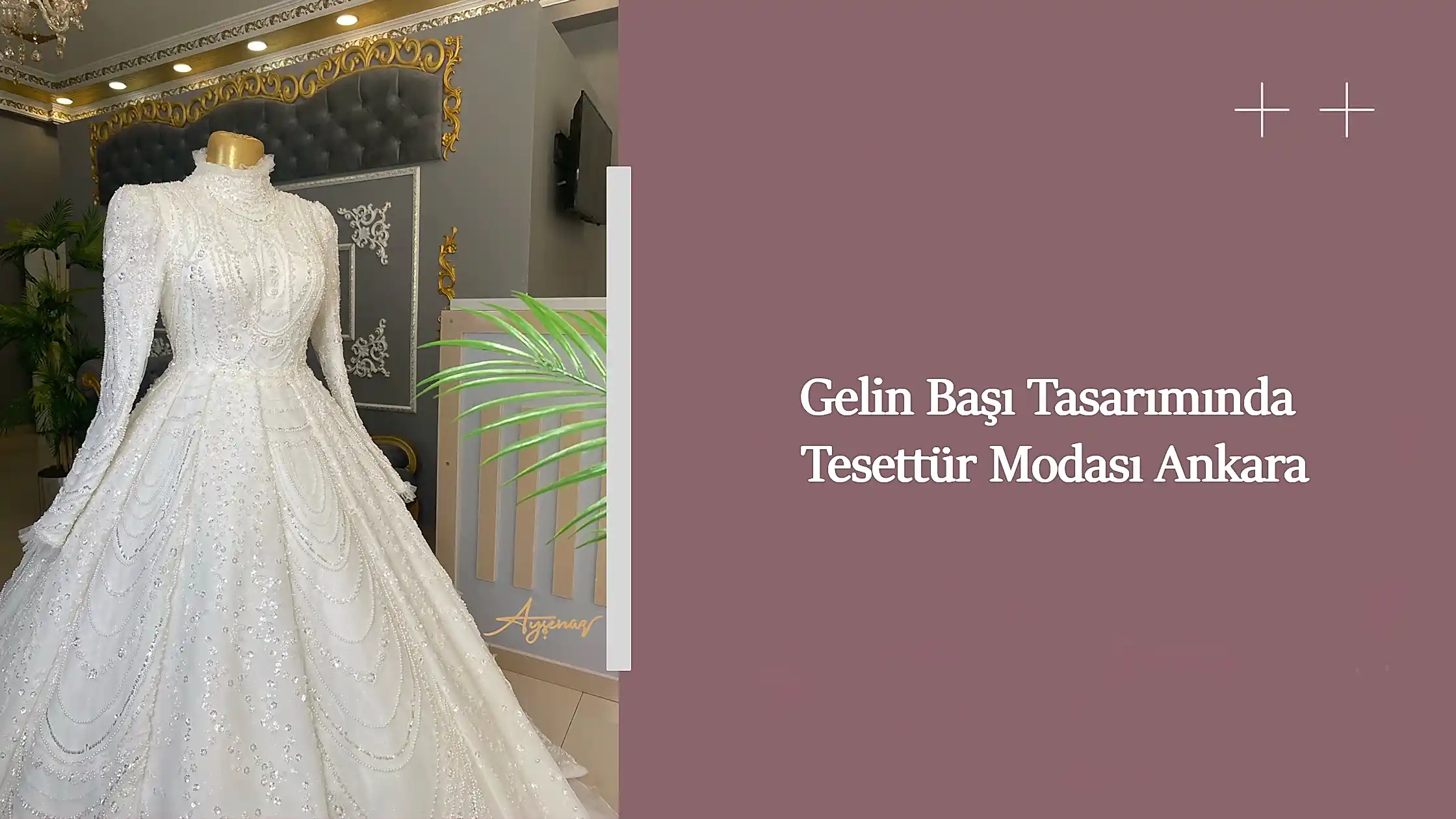 Gelin Başı Tasarımında Tesettür Modası Ankara
