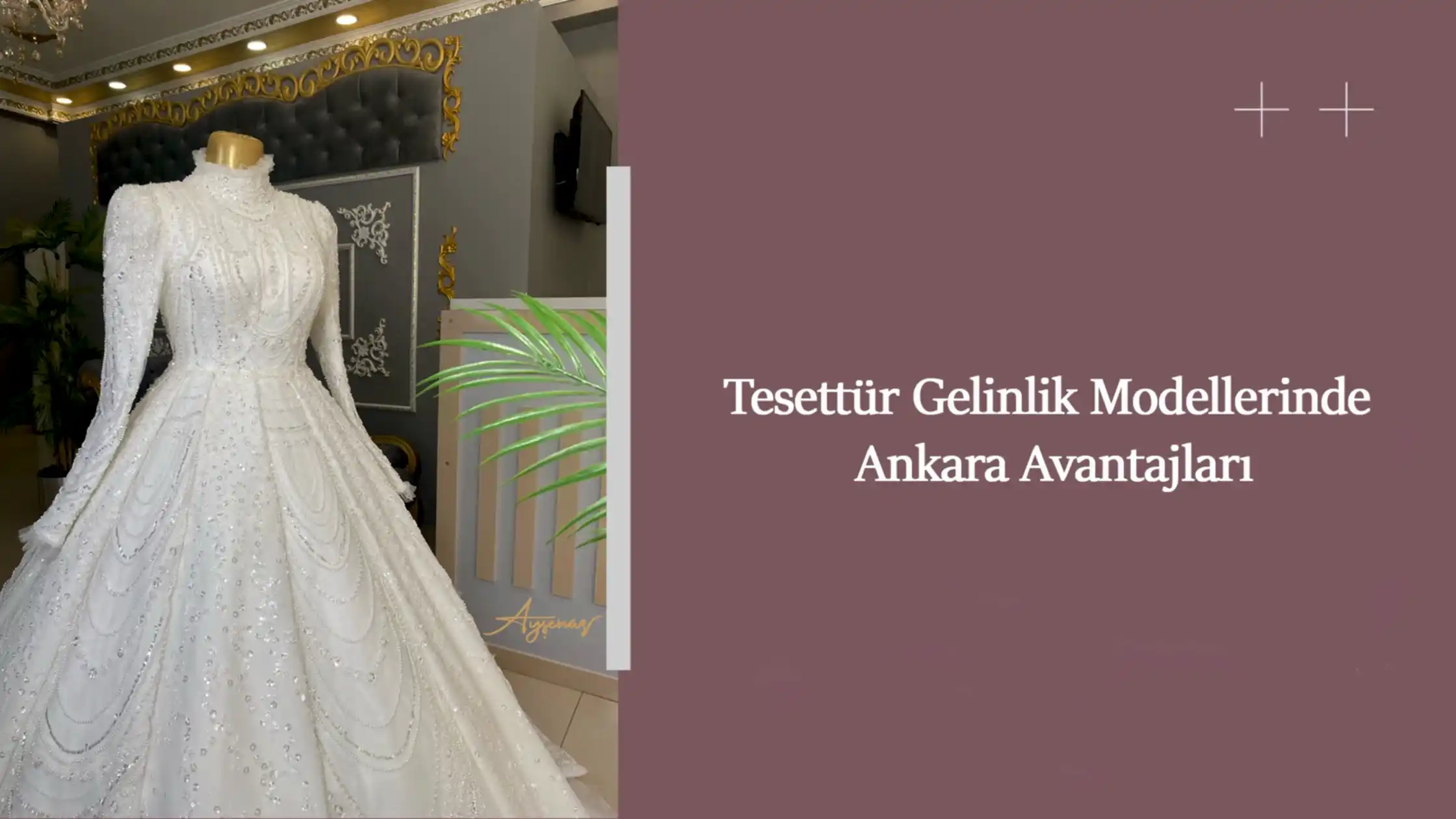 Tesettür Gelinlik Modellerinde Ankara Avantajları