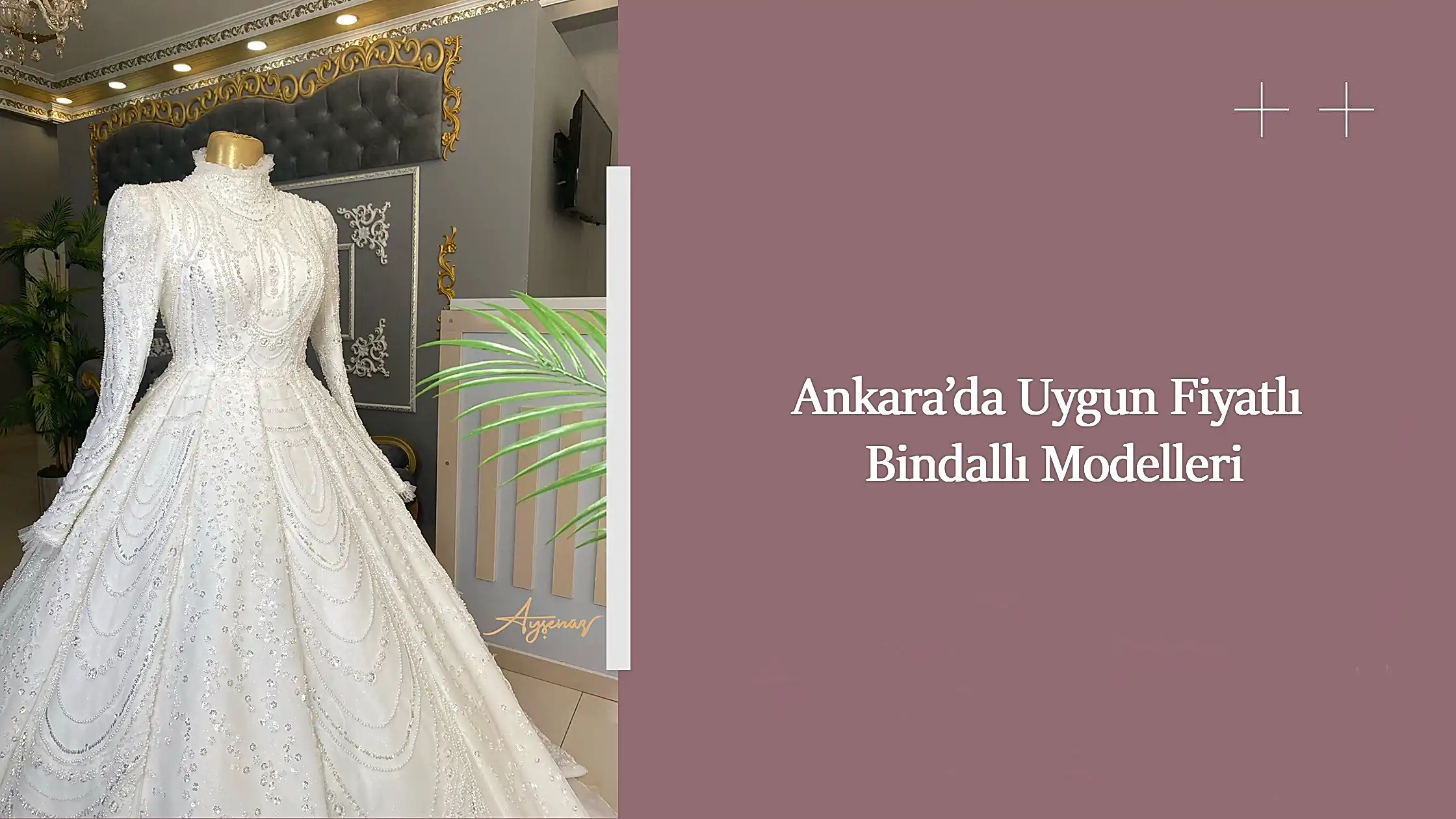 Ankara’da Uygun Fiyatlı Bindallı Modelleri