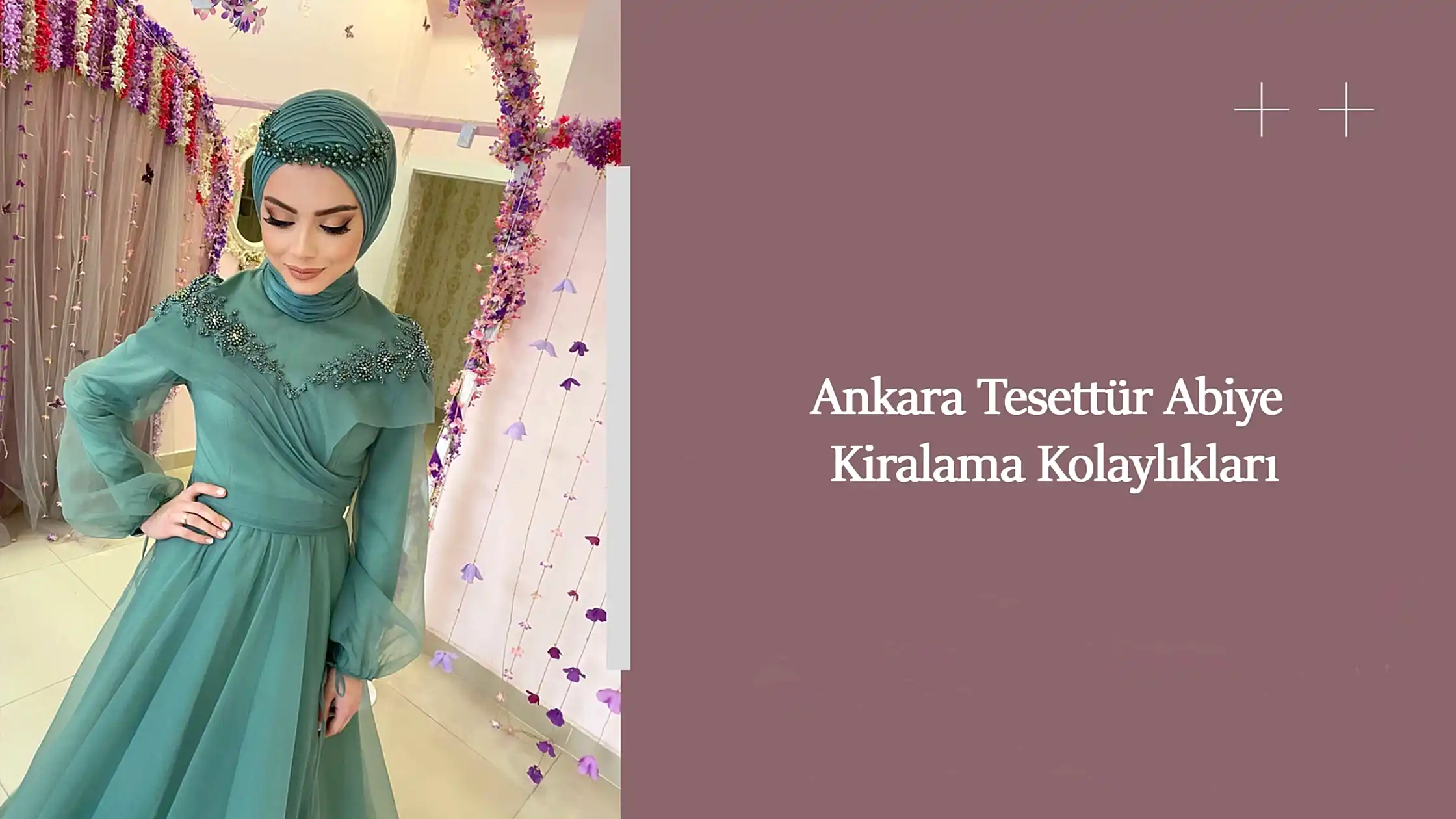 Ankara Tesettür Abiye Kiralama Kolaylıkları