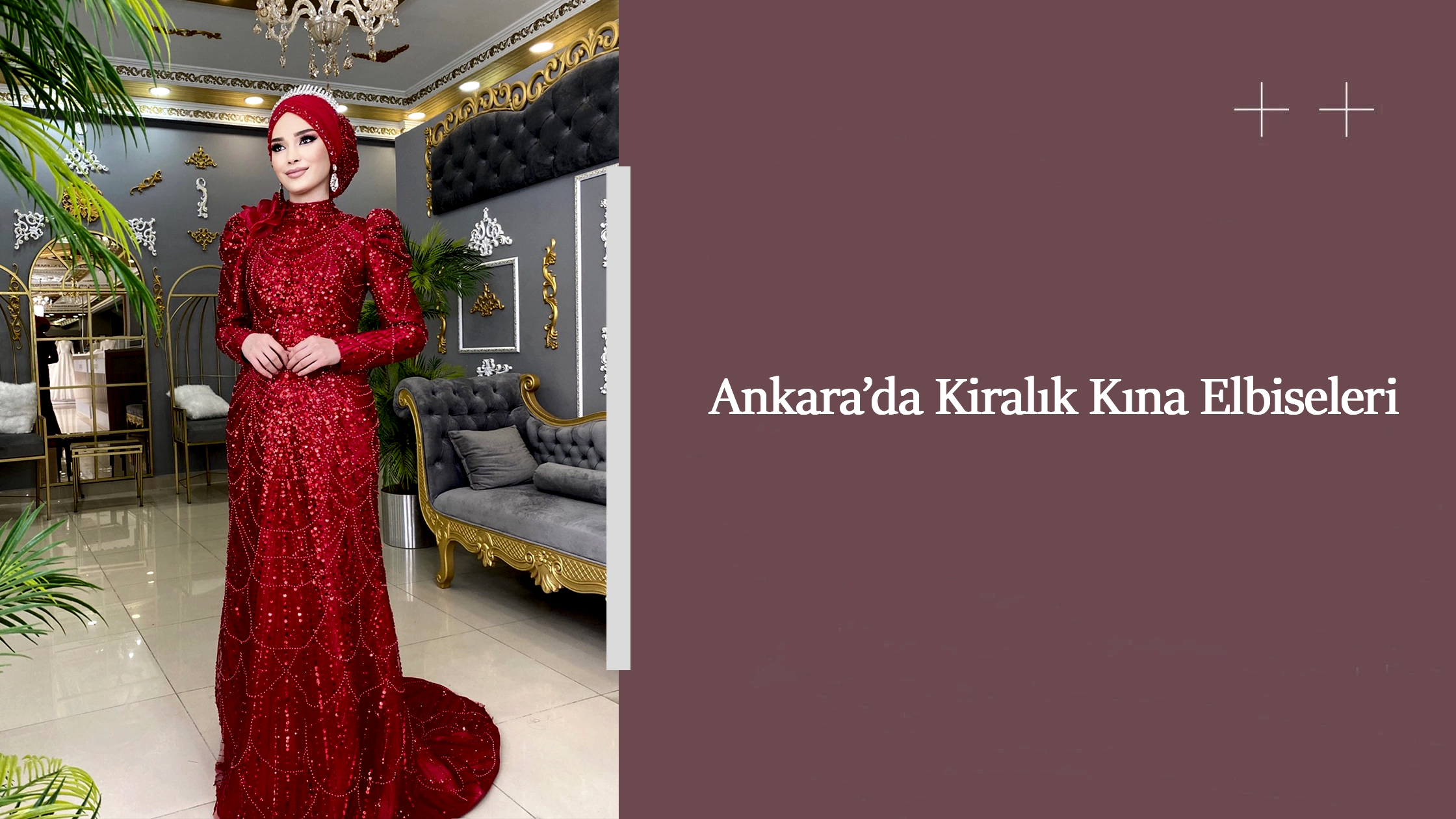 Ankara’da Kiralık Kına Elbiseleri