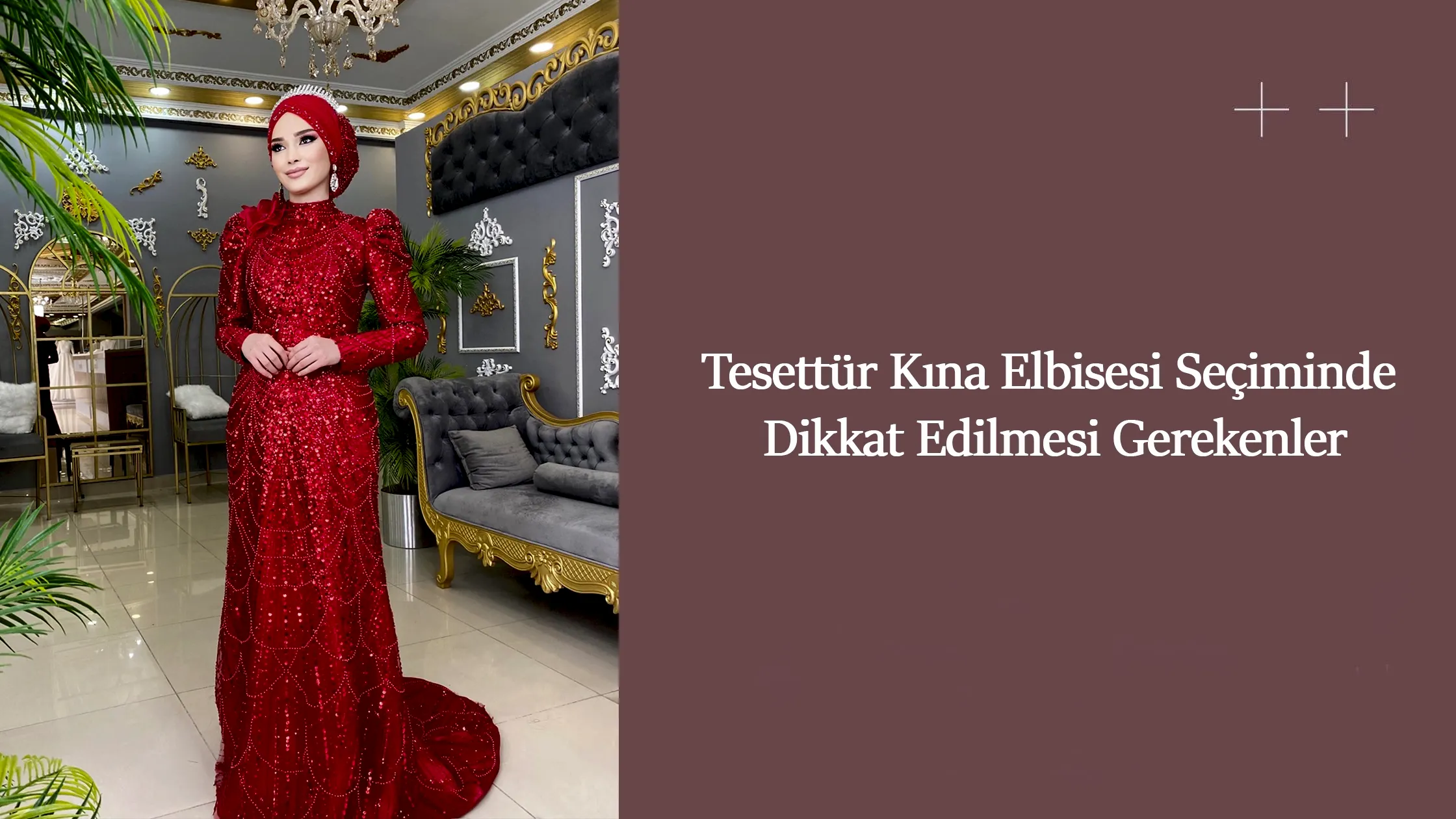 Tesettür Kına Elbisesi Seçiminde Dikkat Edilmesi Gerekenler