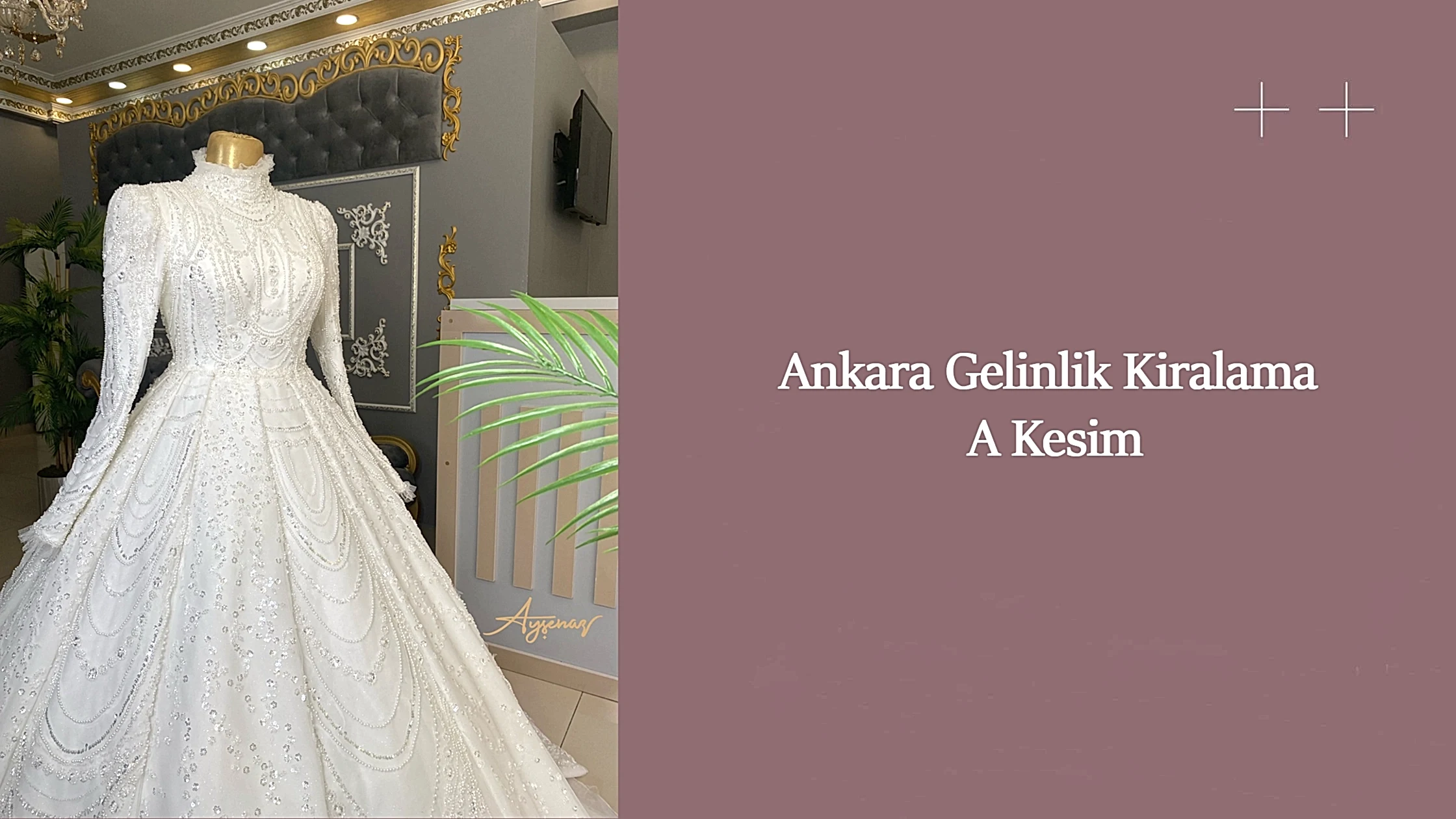 Ankara Gelinlik Kiralama A Kesim