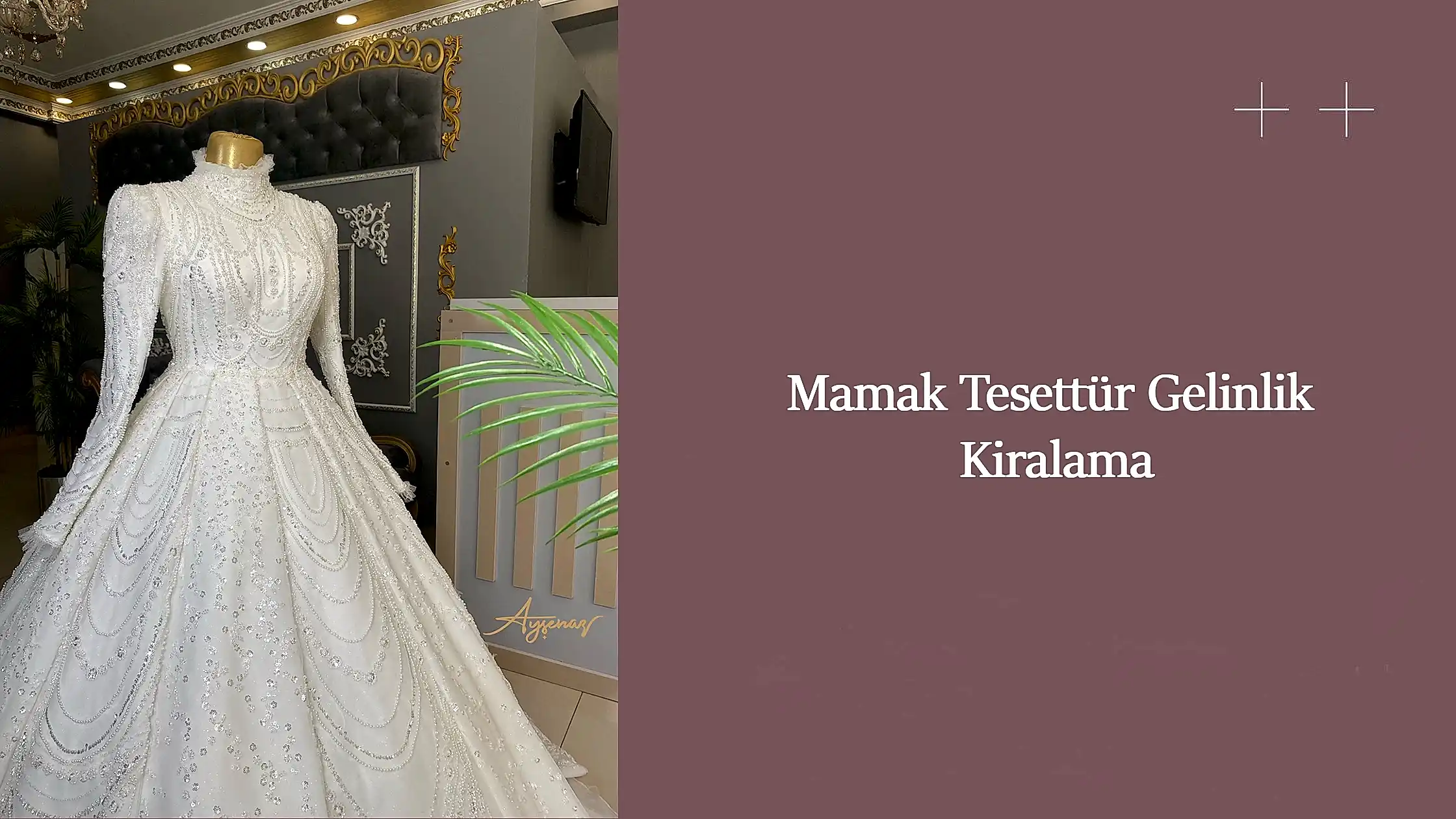 Mamak Tesettür Gelinlik Kiralama